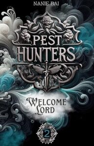 Pest Hunters : Welcome Lord